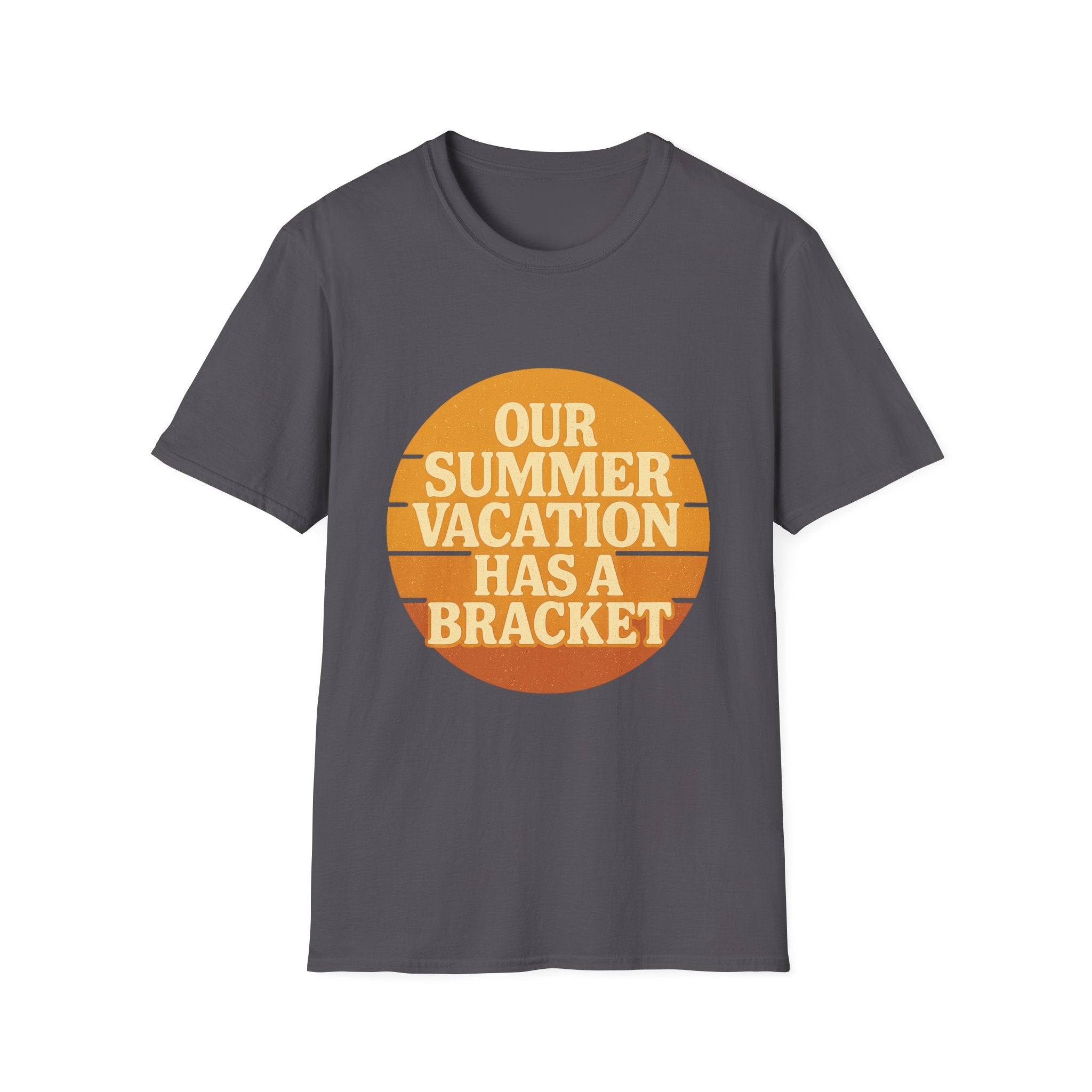 Our Summer Vacation Has A Bracket T-Shirt
