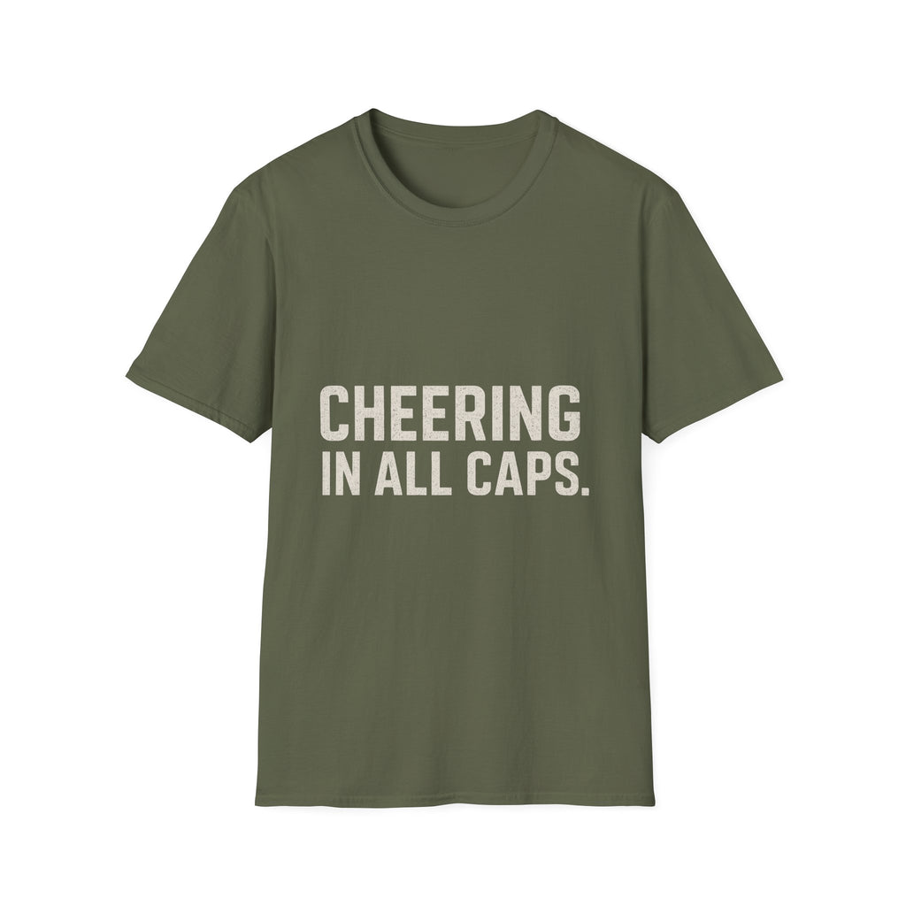 Cheering In All Caps T-Shirt