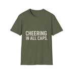 Cheering In All Caps T-Shirt