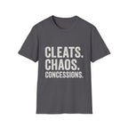 Cleats. Chaos. Concessions T-Shirt