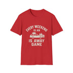 Every Weekend Is An Away Game T-Shirt