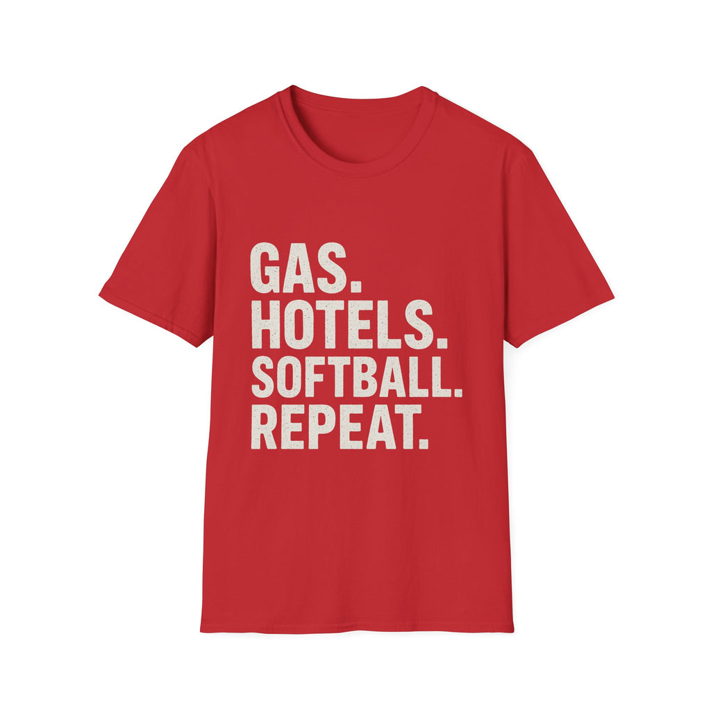 Gas. Hotels. Softball. Repeat T-Shirt