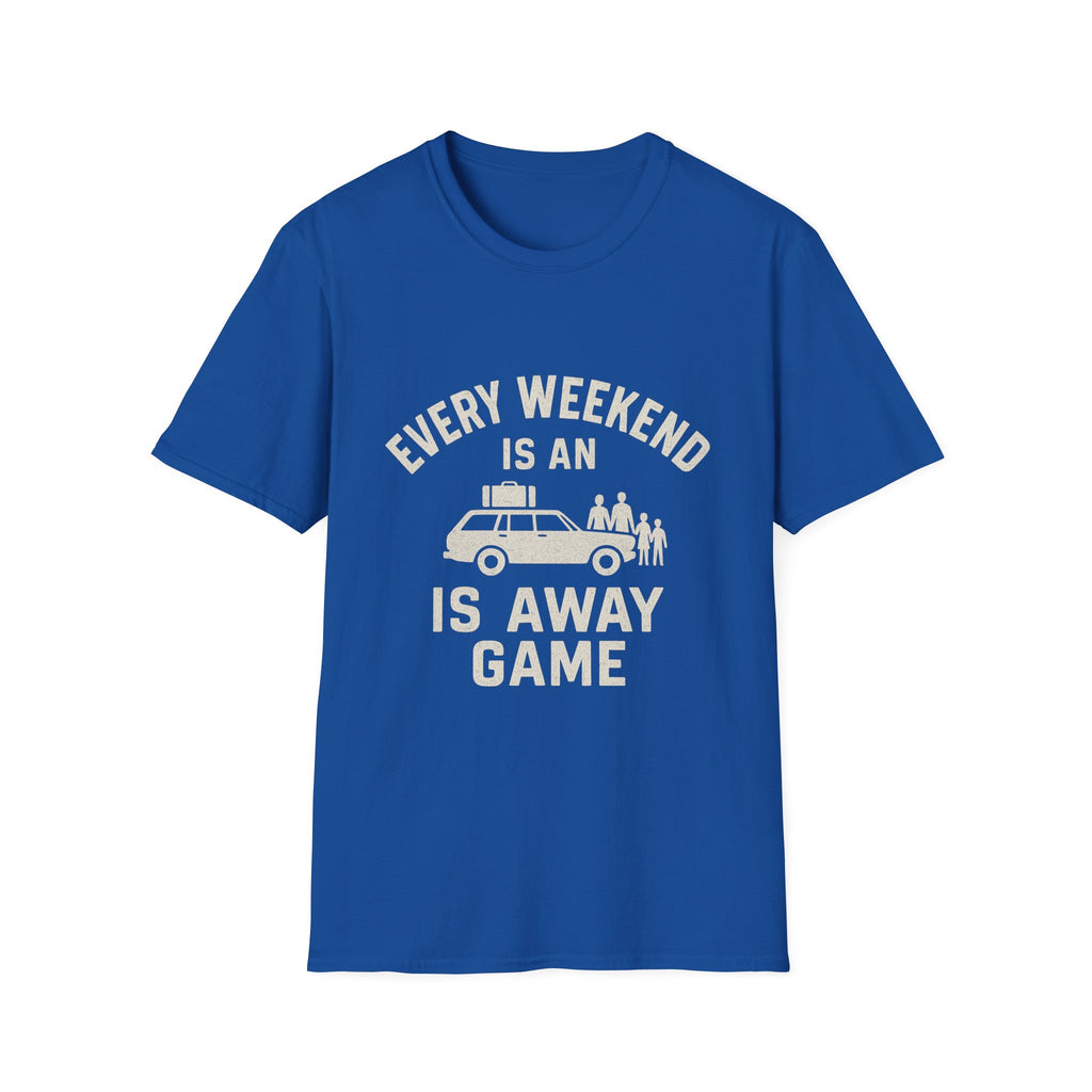 Every Weekend Is An Away Game T-Shirt