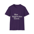 Her Biggest Fans Travel T-Shirt