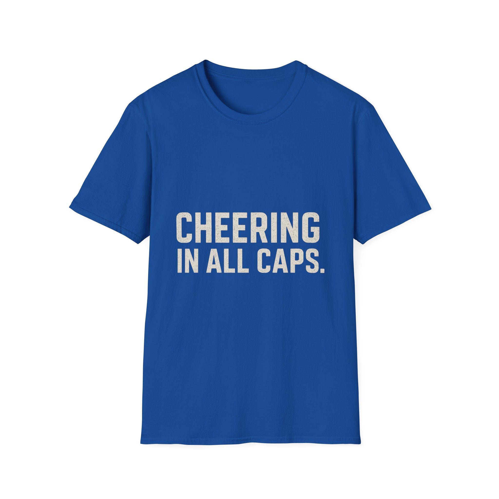 Cheering In All Caps T-Shirt