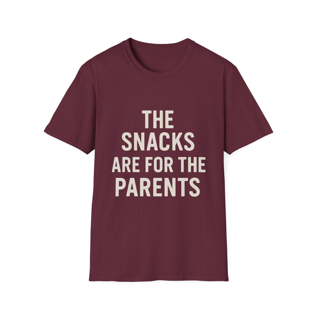 The Snacks Are For The Parents T-Shirt