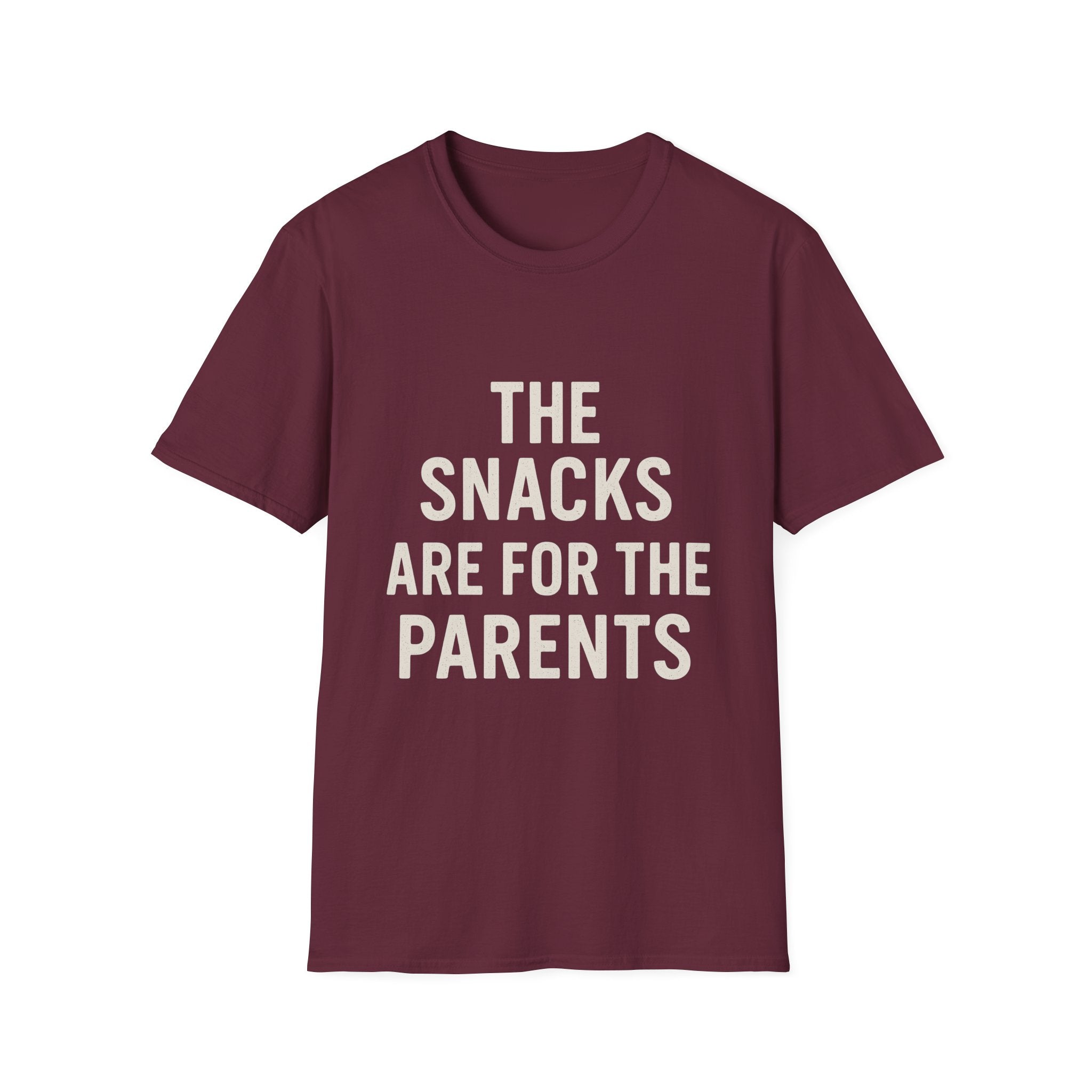 The Snacks Are For The Parents T-Shirt