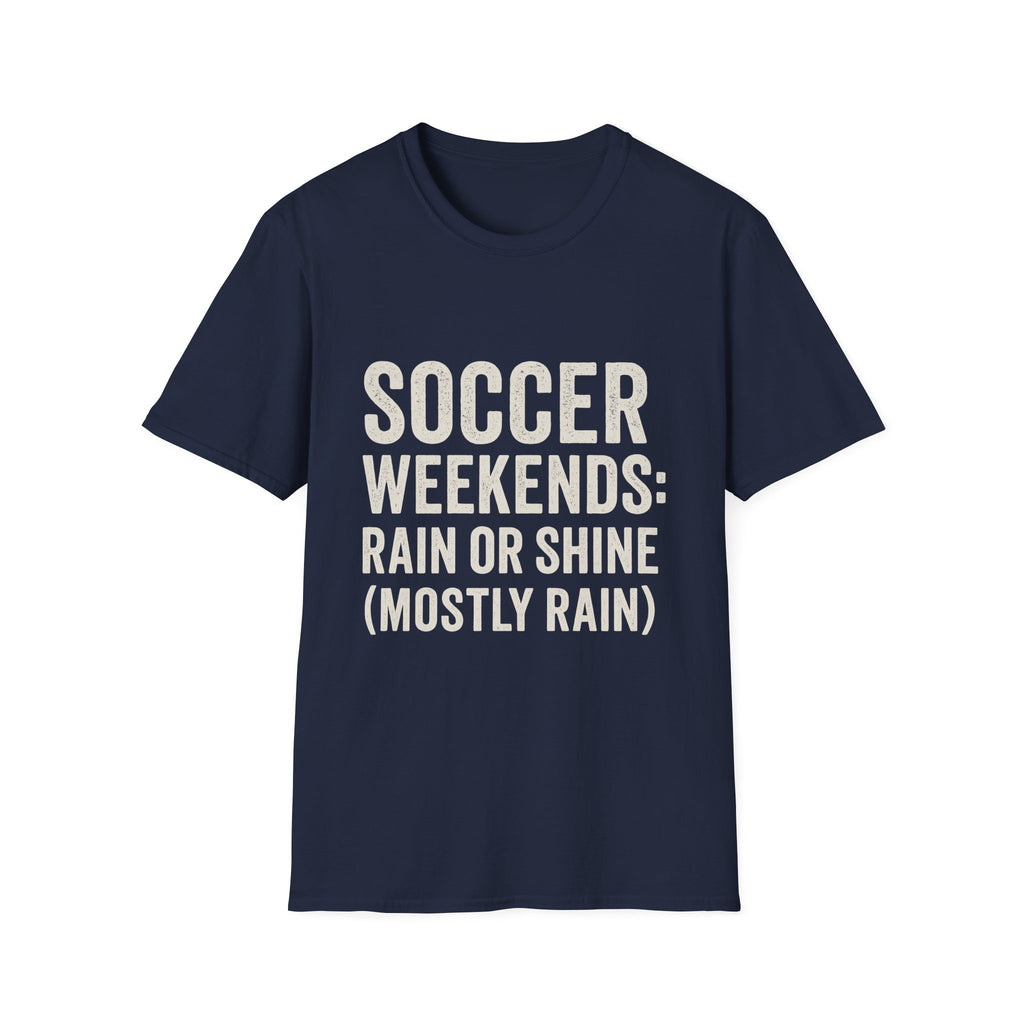 Soccer Rain Or Shine T-Shirt