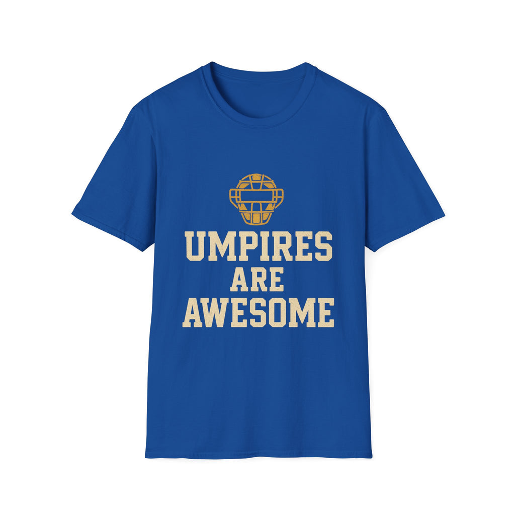Umpires Are Awesome T-Shirt