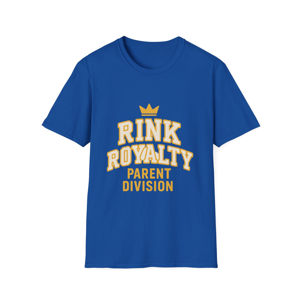 Rink Royalty: Parent Division T-Shirt