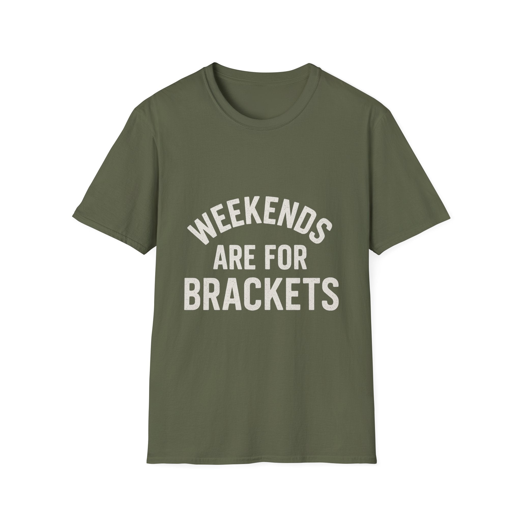 Weekends Are For Brackets T-Shirt