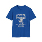 Soccer Parent: All-weather Division T-Shirt