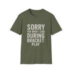 Sorry Bracket Play T-Shirt