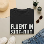 Fluent In Side-out & Carpool T-Shirt