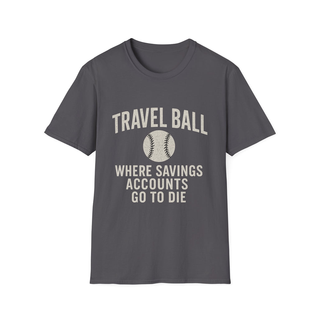 Savings Accounts Die T-Shirt
