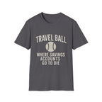 Savings Accounts Die T-Shirt