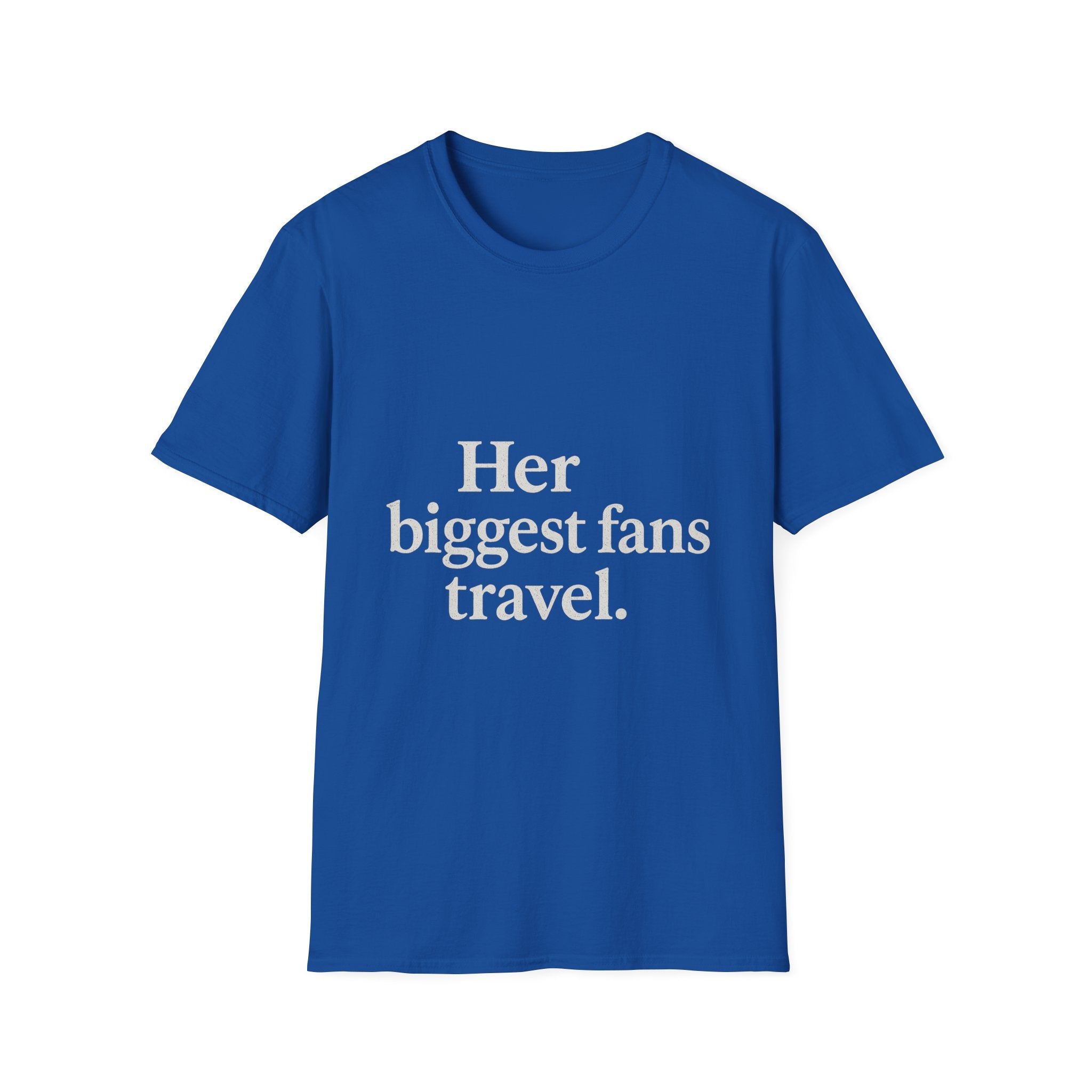 Her Biggest Fans Travel T-Shirt
