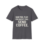Send Coffee T-Shirt