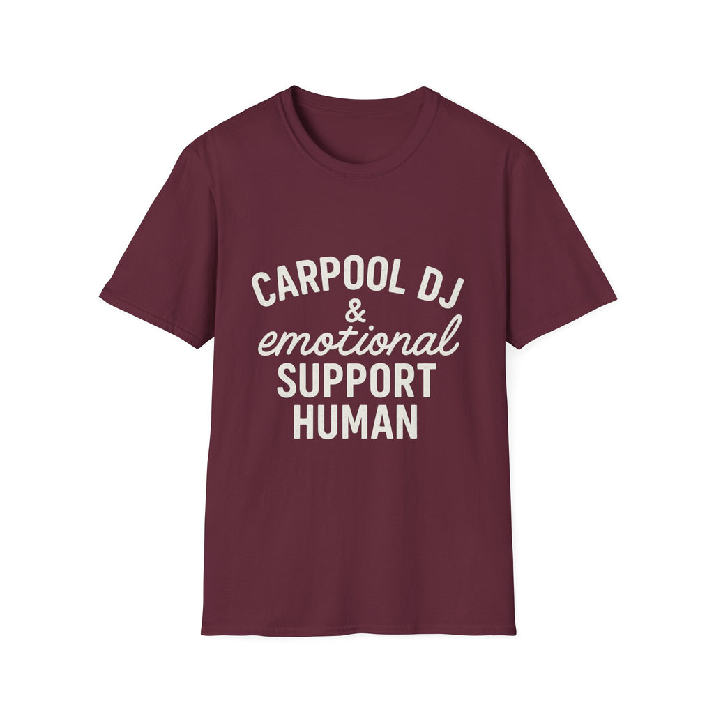 Carpool Dj & Emotional Support Human T-Shirt