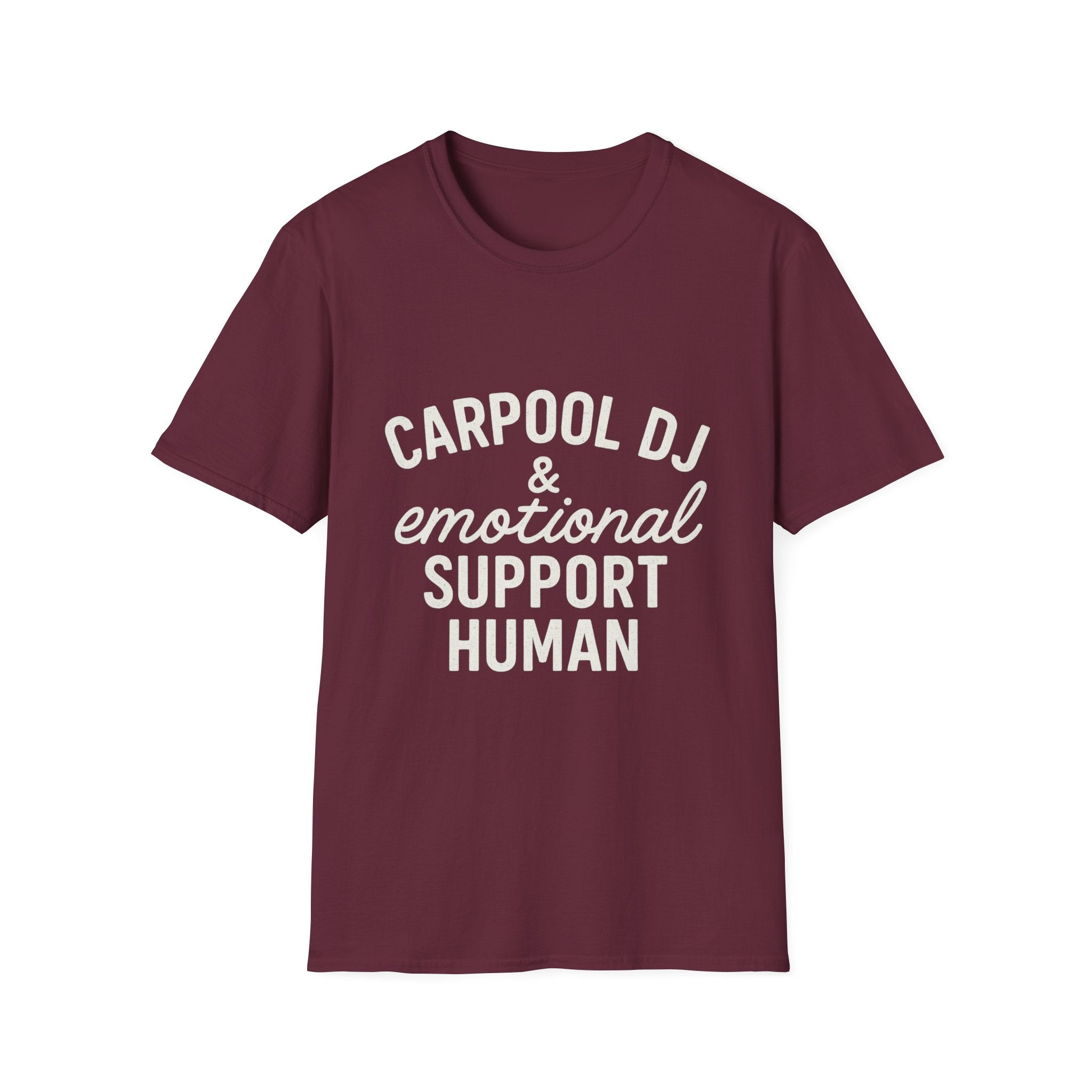 Carpool Dj & Emotional Support Human T-Shirt