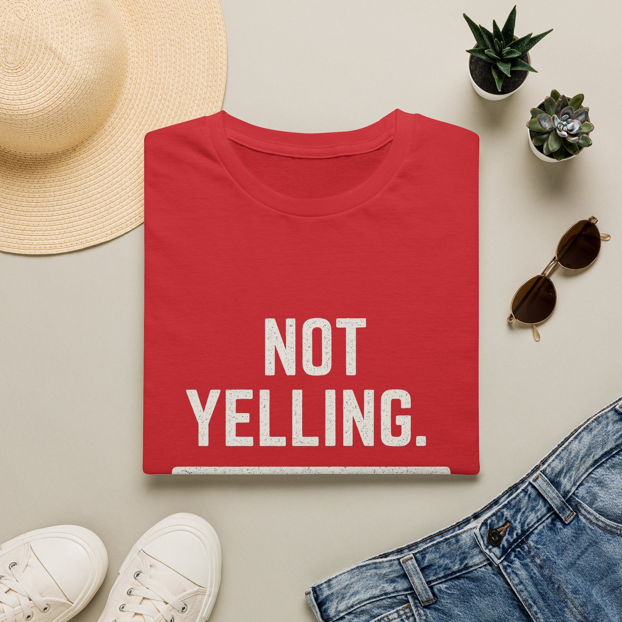Not Yelling. Cheering Aggressively T-Shirt