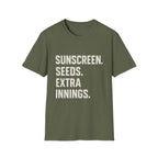 Sunscreen. Seeds. Extra Innings T-Shirt