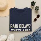 Rain Delay? That's A Nap Opportunity T-Shirt