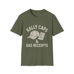 Rally Caps & Gas Receipts T-Shirt