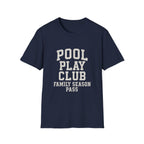Pool Play Club: Family Season Pass T-Shirt