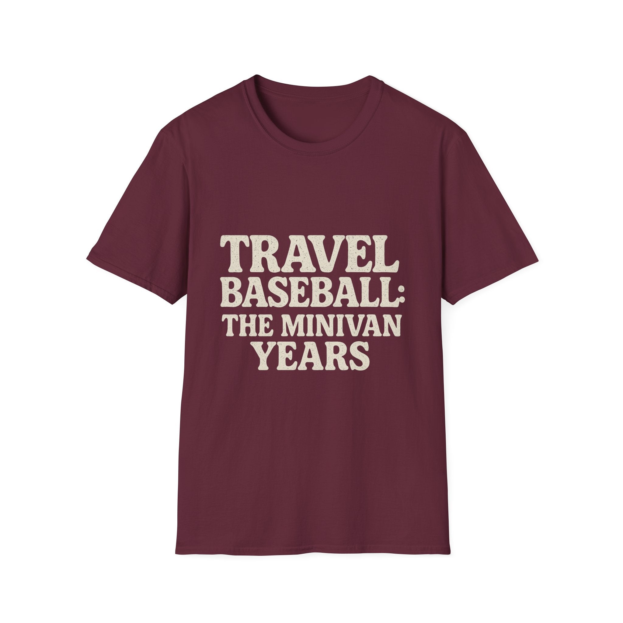 Travel Baseball: The Minivan Years T-Shirt