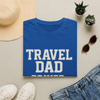 Travel Dad: Driver. Atm. Biggest Fan T-Shirt