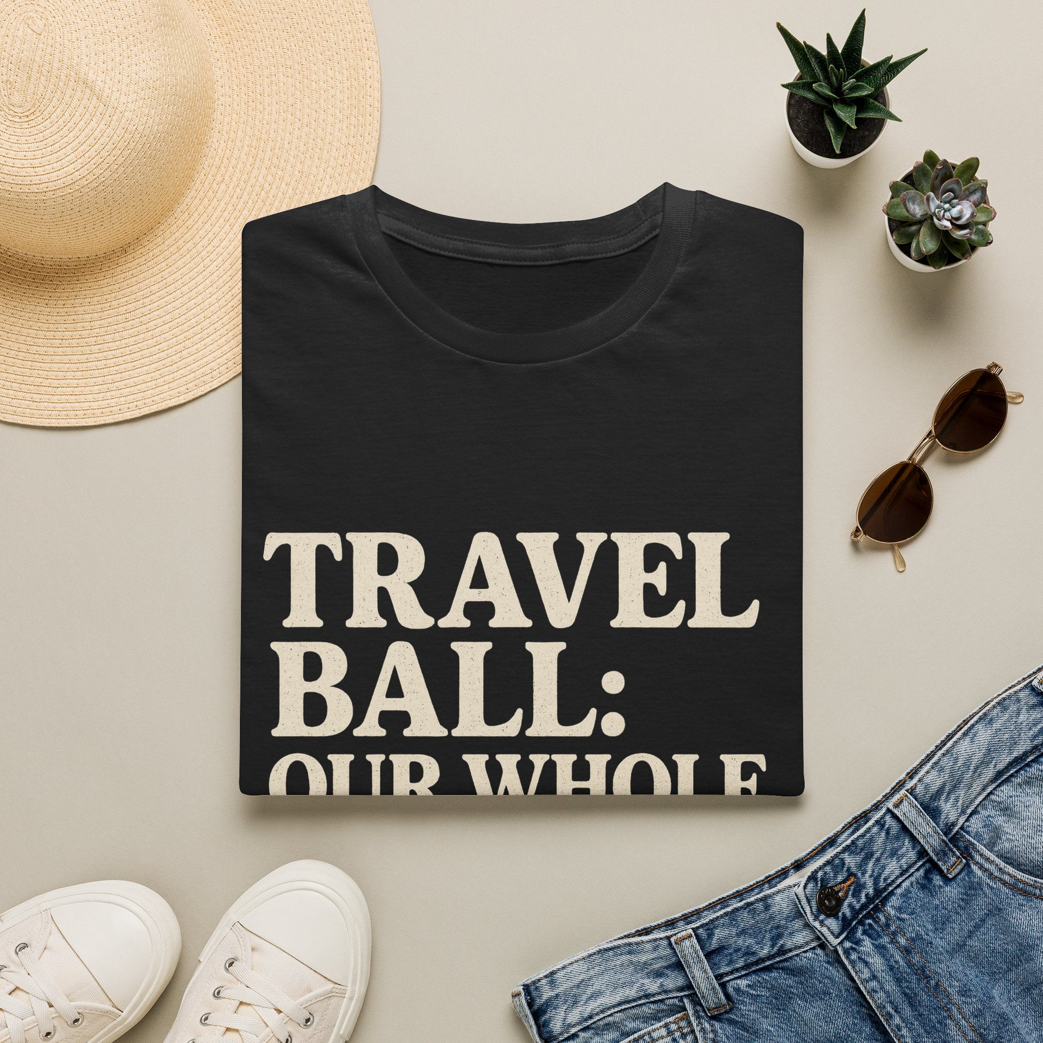 Travel Ball: Our Whole Personality Now T-Shirt