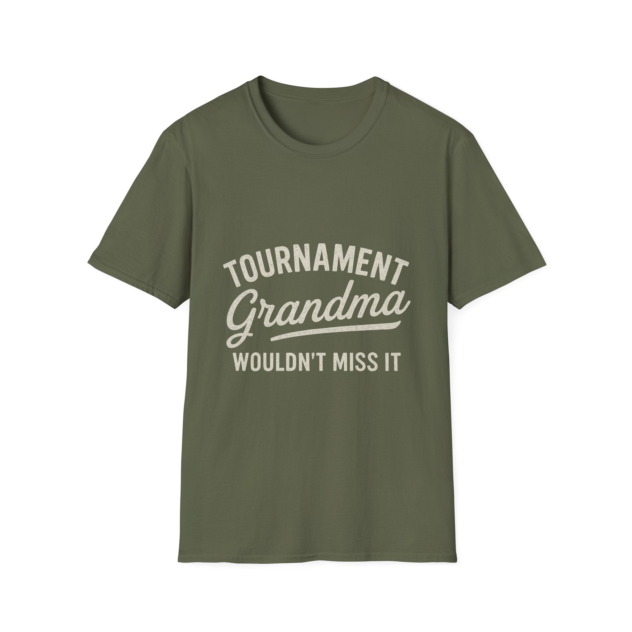Tournament Grandma: Wouldn't Miss It T-Shirt