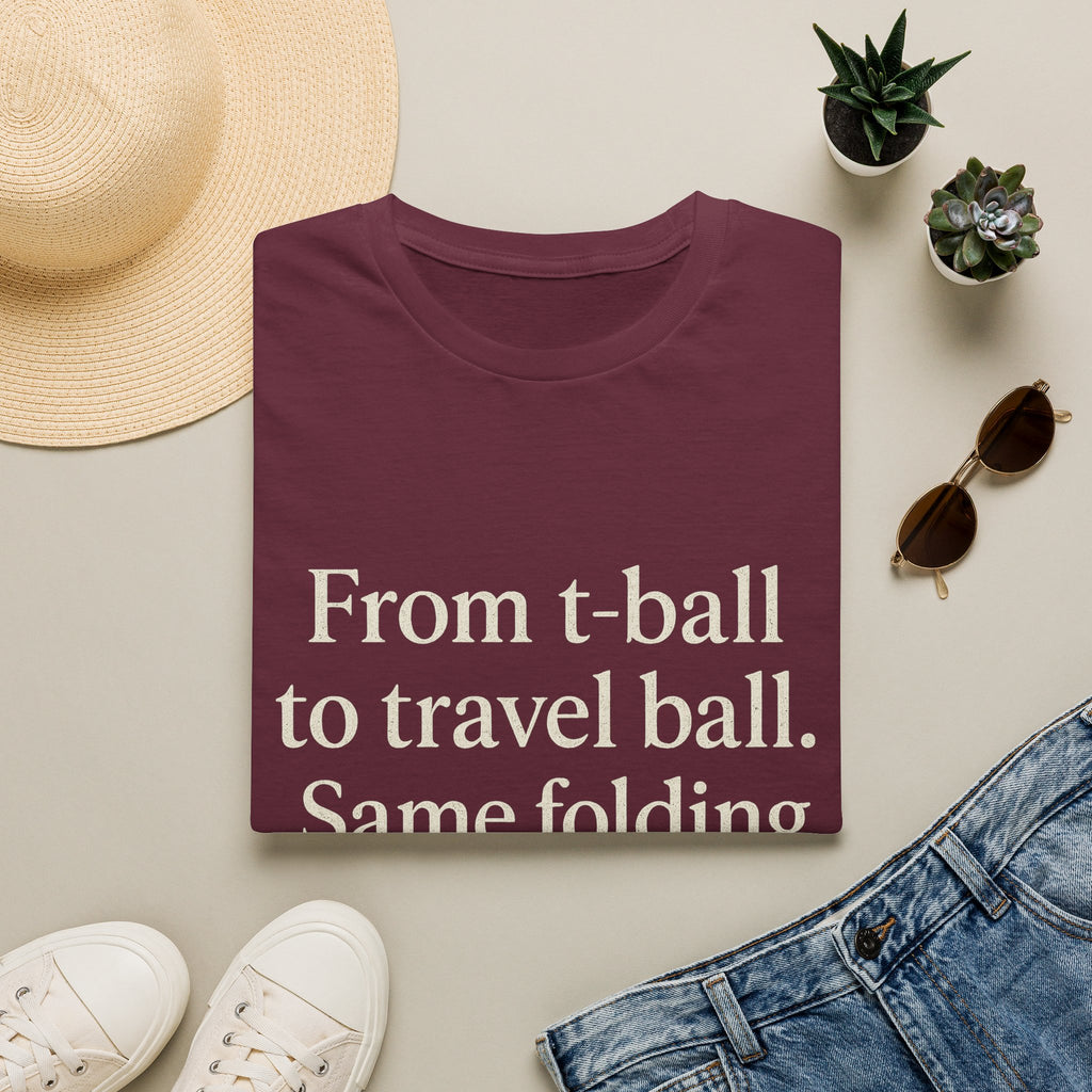 Tball To Travel Ball T-Shirt
