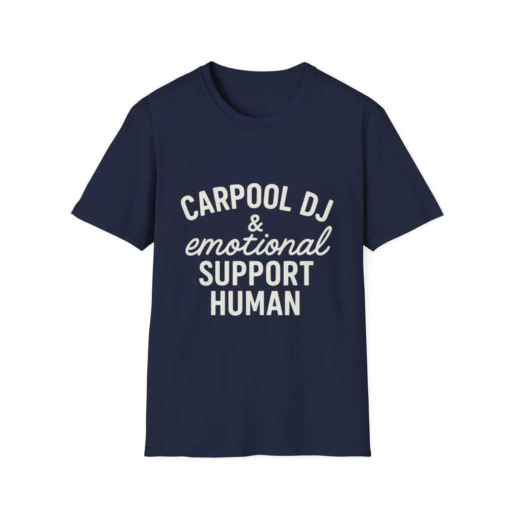 Carpool Dj & Emotional Support Human T-Shirt