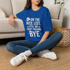 Nice List No Bye T-Shirt
