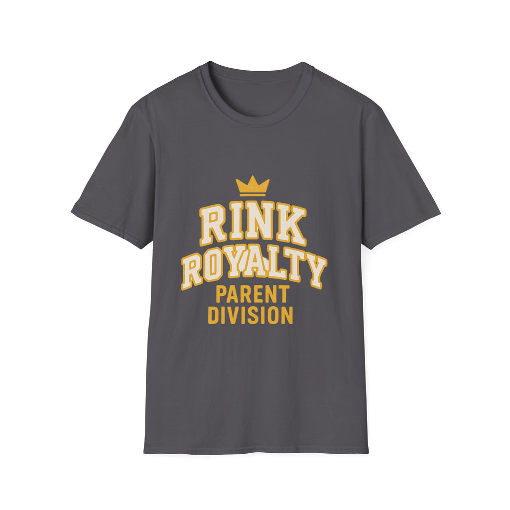 Rink Royalty: Parent Division T-Shirt