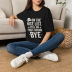 Nice List No Bye T-Shirt