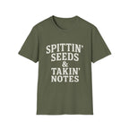 Spittin' Seeds & Takin' Notes T-Shirt