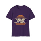 Tournament Sunrise, Hotel Sunset T-Shirt