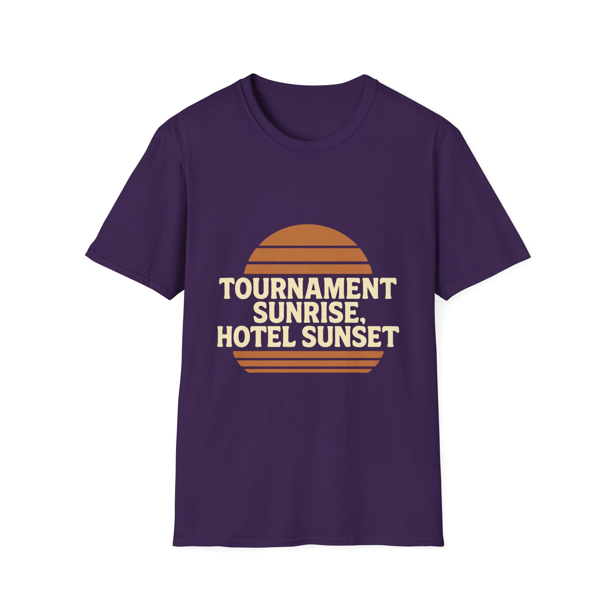 Tournament Sunrise, Hotel Sunset T-Shirt