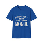Tournament Tent Real Estate Mogul T-Shirt