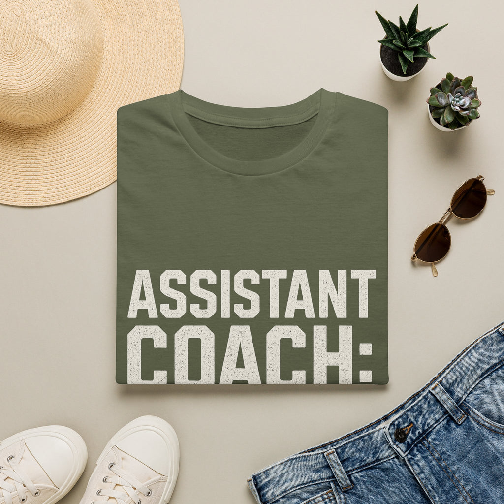 Assistant Coach: Unpaid, Undefeated T-Shirt
