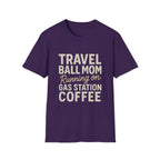 Gas Station Coffee Mom T-Shirt