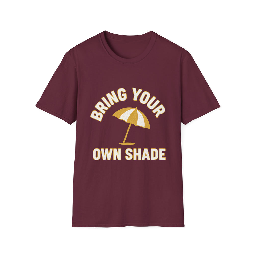 Bring Your Own Shade T-Shirt