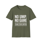 No Ump. No Game T-Shirt
