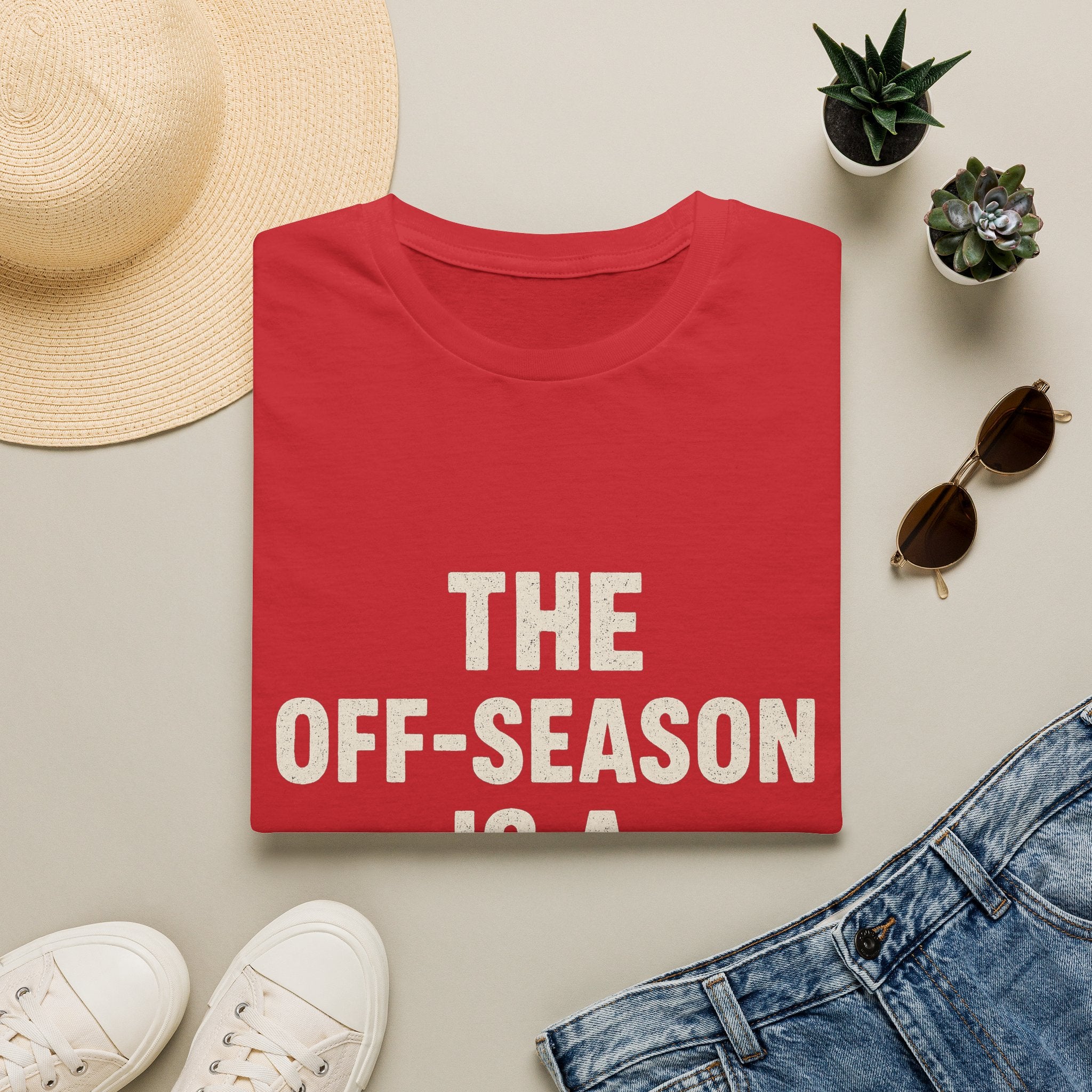 The Off-season Is A Rumor T-Shirt