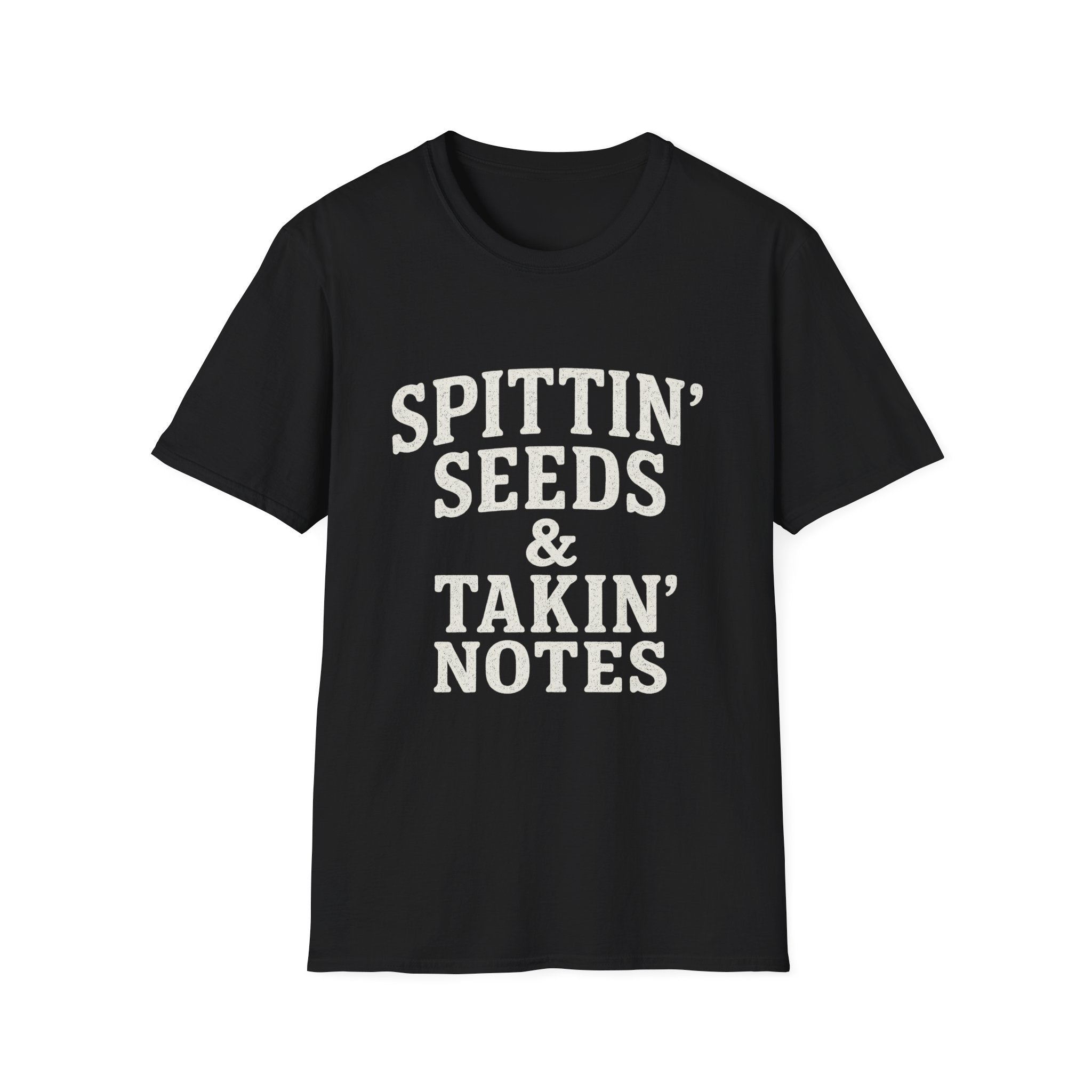 Spittin' Seeds & Takin' Notes T-Shirt