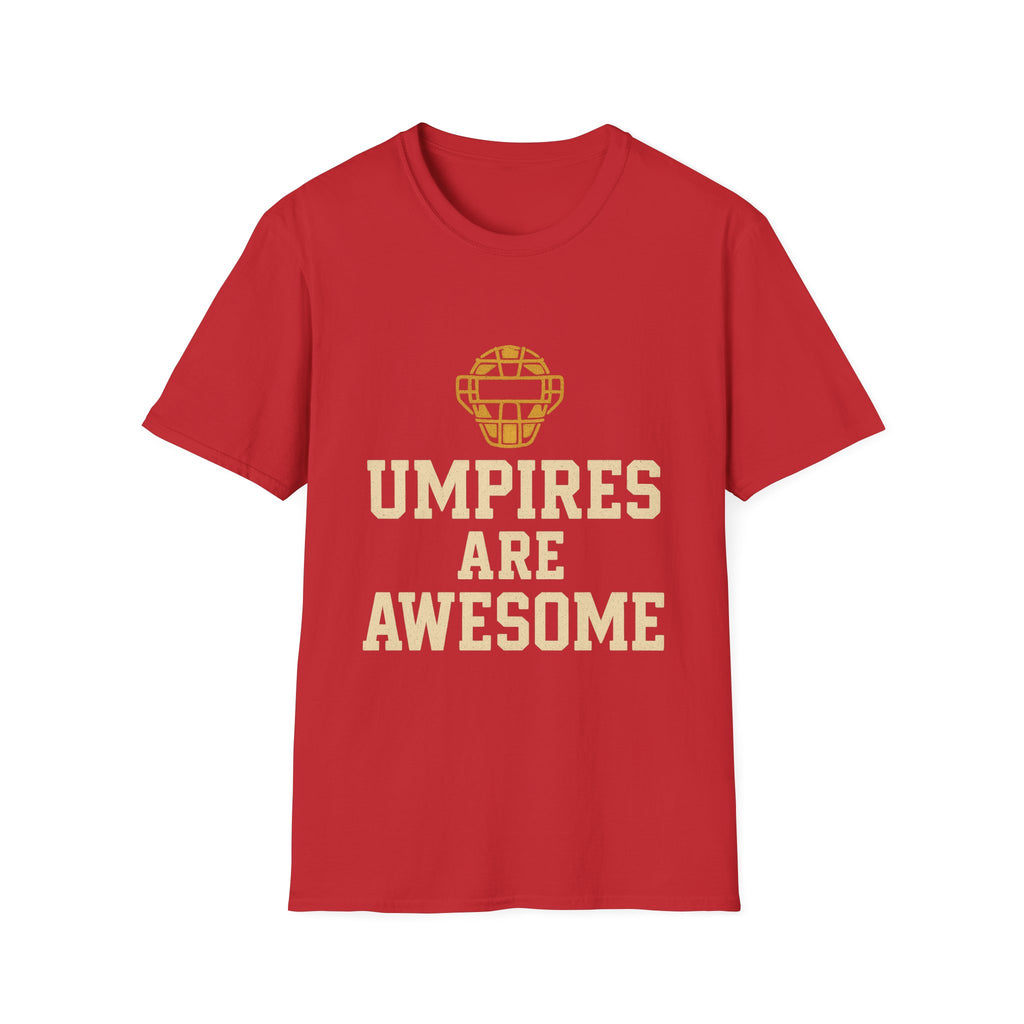 Umpires Are Awesome T-Shirt