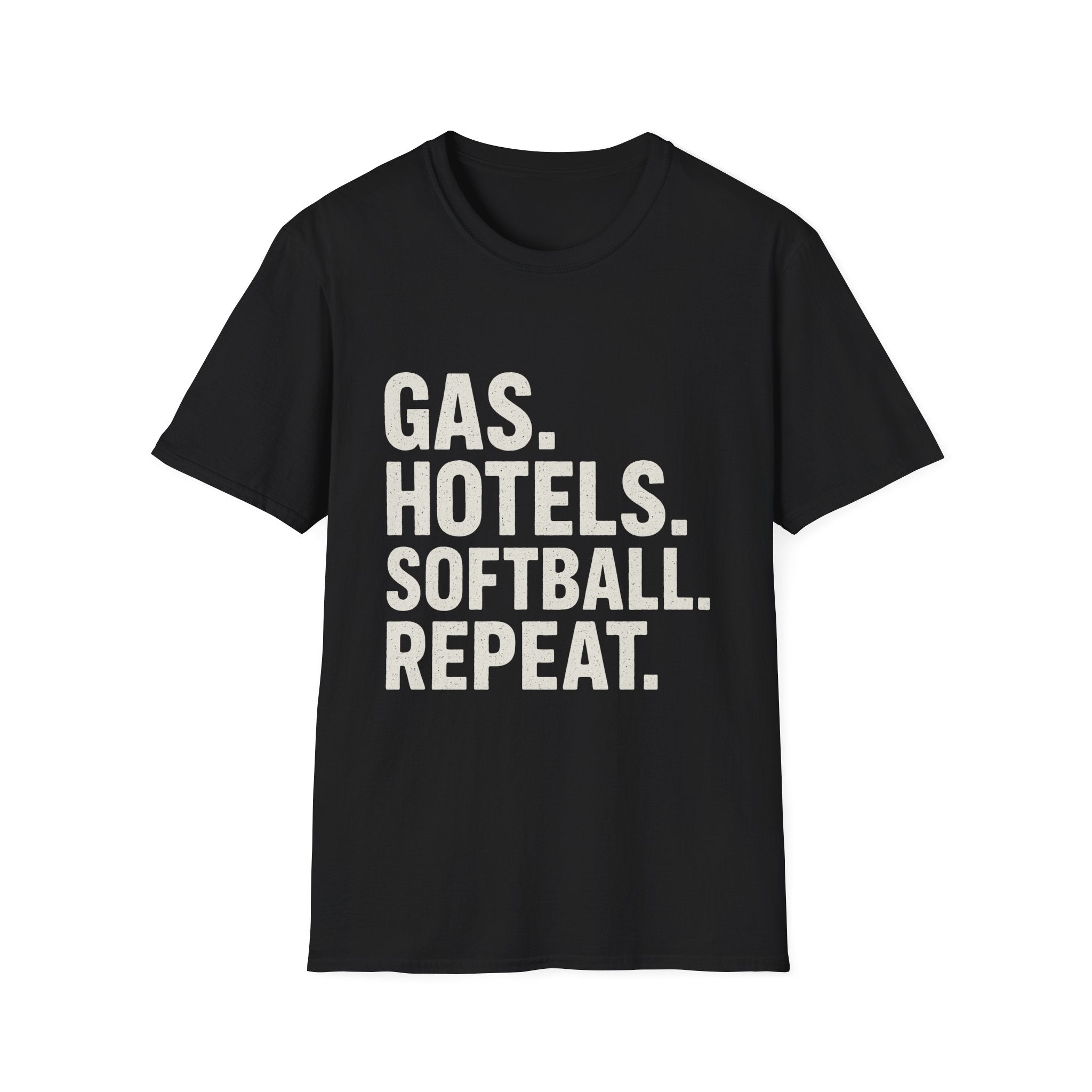 Gas. Hotels. Softball. Repeat T-Shirt